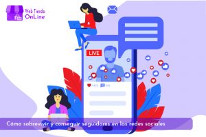 Lee más sobre el artículo Cómo sobrevivir y conseguir seguidores en las redes sociales