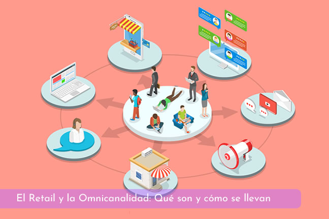 El Retail y la Omnicanalidad: Qué son y cómo se llevan - Wen Tienda Online Uruguay